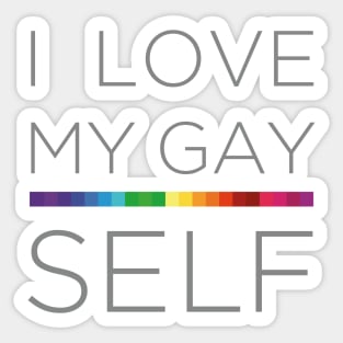 I love my gay self Sticker